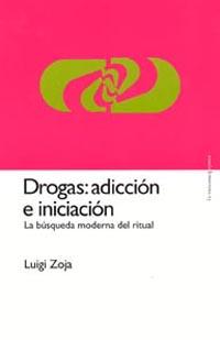 DROGAS ADICCION E INICIACION | 9788449313622 | ZOJA, LUIGI