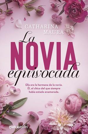 NOVIA EQUIVOCADA | 9788408300519 | MAURA, CATHARINA