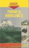 PIRINEO ARAGONES GUIA TOTAL (2004) | 9788497760478 | VARIS