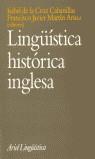 LINGUISTICA HISTORICA INGLESA | 9788434482432 | CRUZ CABANILLAS, ISABEL DE LA