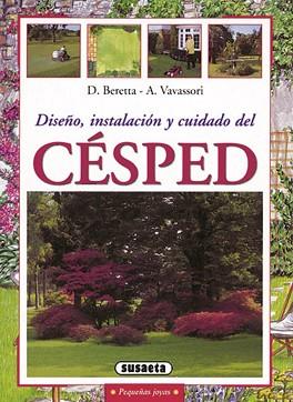 DISEÑO, INSTALACION Y CUIDADO DEL CESPED | 9788430599202 | BERETTA, D