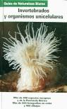 INVERTEBRADOS Y ORGANISMOS UNICELULARES | 9788480761369 | AA.VV.