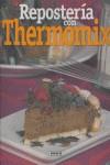 REPOSTERÍA CON THERMOMIX | 9788430557042 | LÓPEZ RAMÍREZ, CONCHA