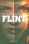 VENGANZA DE FLINT, LA (TAPA DURA) | 9788478888221 | EDDY, PAUL