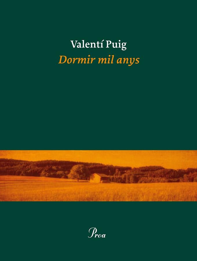 DORMIR MIL ANYS | 9788475885919 | PUIG MAS, VALENTÍ