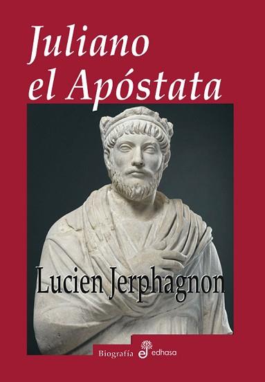 JULIANO, EL APOSTATA | 9788435025997 | JERPHAGNON, LUCIEN