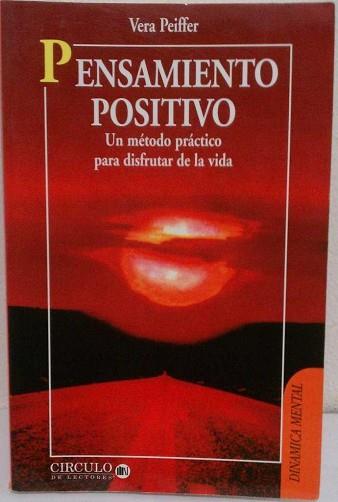PENSAMIENTO POSITIVO | 9788479270056 | PEIFFER, VERA