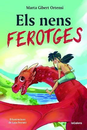 NENS FEROTGES | 9788424674700 | GIBERT ORTENSI, MARTA