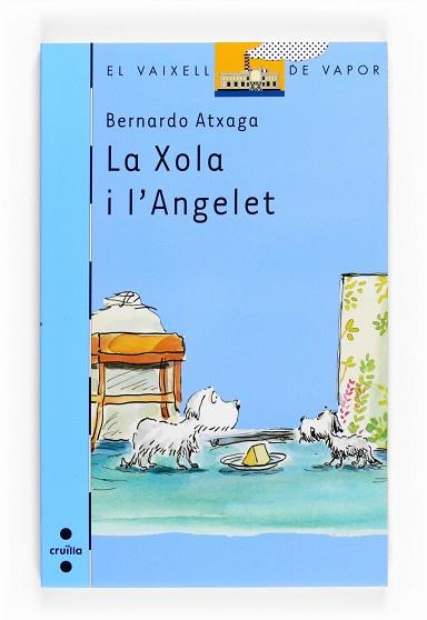 XOLA I L'ANGELET LA | 9788466125147 | ATXAGA, BERNARDO
