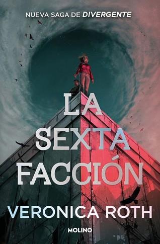 SEXTA FACCIÓN 1 - LA SEXTA FACCIÓN | 9788427257672 | ROTH, VERONICA