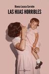 HIJAS HORRIBLES | 9788419119407 | LACASA CARRALÓN, BLANCA