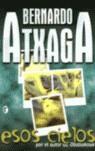 ESOS CIELOS | 9788466617338 | ATXAGA, BERNARDO