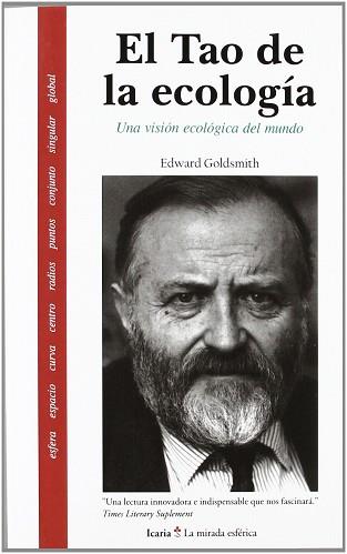 TAO DE LA ECOLOGIA, EL | 9788474264449 | GOLDSMITH, EDWARD