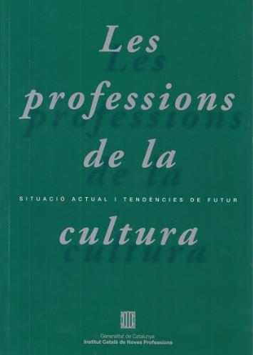 PROFESSIONS DE LA CULTURA, LES | 9788439342304