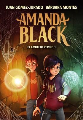 AMULETO PERDIDO (AMANDA BLACK 2) | 9788418054327 | GÓMEZ-JURADO, JUAN / MONTES, BÁRBARA