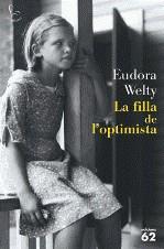 FILLA DE L'OPTIMISTA LA | 9788429763225 | WELTY, EUDORA