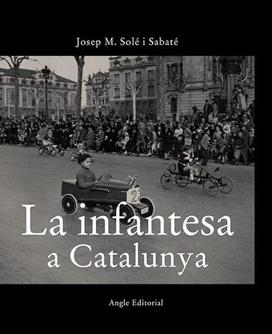 INFANTESA A CATALUNYA LA | 9788496970076 | SOLE SABATE, JOSEP Mº