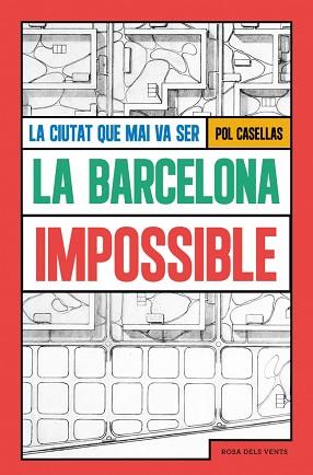 BARCELONA IMPOSSIBLE | 9791387653293 | CASELLAS, POL