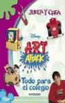 ART ATTACK: TODO PARA EL COLEGIO | 9788424185954 | DISNEY CLUB