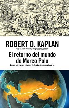 RETORNO DEL MUNDO DE MARCO POLO | 9791370310240 | KAPLAN, ROBERT D.