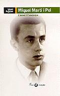 MIQUEL MARTI I POL L'ARREL I L'ESCORÇA | 9788482567273 | PUJADES, IGNASI