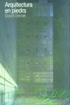 ARQUITECTURA EN PIEDRA (ILUSTRADO) | 9788495939487 | DERNIE, DAVID