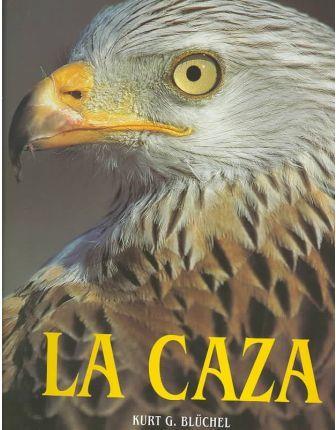 CAZA, LA | 9783829026079 | BLUCHEL, KURT G.