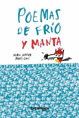 POEMAS DE FRÍO Y MANTA | 9788494874512 | ALBERTÍ MARTÍNEZ DE VELASCO, NÚRIA / GALÍ SARANAU, MERCÈ