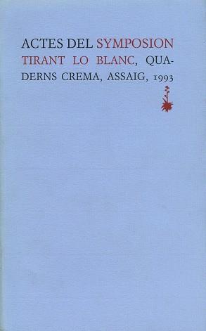 ACTES DEL SYMPOSION TIRANT LO BLANC | 9788477271130