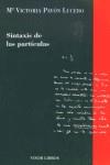 SINTAXIS DE LAS PARTICULAS | 9788475229218 | PAVON LUCERO, M.VICTORIA