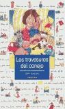 TRAVESURAS DEL CONEJO, LAS | 9788448018122 | ZORA