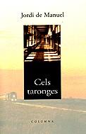 CELS TARONGES | 9788466400732 | MANUEL, JORDI DE