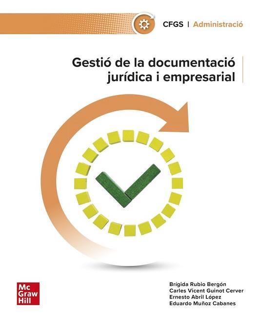 GESTIÓ DE LA DOCUMENTACIÓ JURÍDICA I EMPRESARIAL | 9788448643577 | RUBIO,BRÍGIDA / MUÑOZ CABANES,EDUARDO