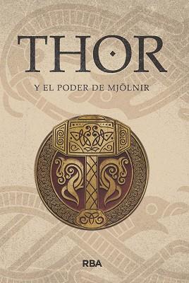 THOR Y EL PODER DE MJÖLNIR | 9788411324014 | AA.VV.