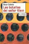 BOTELLAS DEL SEÑOR KLEIN LAS | 9788483810255 | CALAVIA, OSCAR