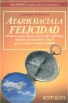 ATAJOS HACIA LA FELICIDAD (VP) | 9788479273910 | ROBINSON, JONATHAN