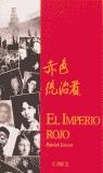 IMPERIO ROJO, EL | 9788477651864 | LESCOT, PATRICK