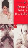 JOVENES 2000 Y RELIGION | 9788434899599 | VARIS
