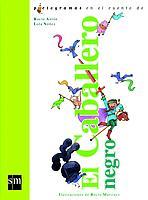 CABALLERO NEGRO, EL (PICTOGRAMAS) | 9788434886681 | ANTON, ROCIO