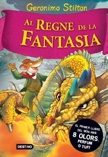 GERONIMO STILTON: AL REGNE DE LA FANTASIA 8 OLORS PERFUM O | 9788492790180 | STILTON, GERONIMO