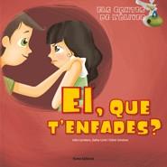 EI, QUE T'ENFADES? | 9788497664738 | ESTHER GIMÉNEZ/LÍDIA CARRETERO/DAFNE CORTE