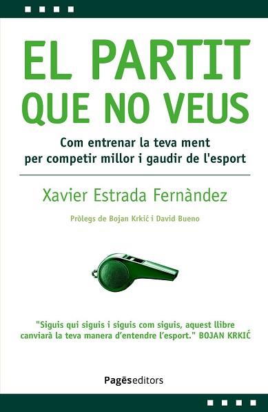 PARTIT QUE NO VEUS | 9788413036878 | ESTRADA FERNÁNDEZ, XAVIER
