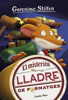 MISTERIÓS LLADRE DE FORMATGES | 9788418134135 | STILTON, GERONIMO