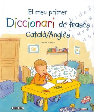 MEU PRIMER DICCIONARI DE FRASES CATALÀ/ANGLÈS | 9788430573332 | SUSAETA, EQUIP