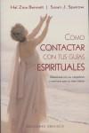 COMO CONTACTAR CON TUS GUIAS ESPIRITUALES | 9788497774178 | ZINA BENNETT, HAL / SPARROW, SUSAN