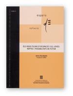 NOUS FILONS D'OCUPACIO I ELS JOVES, ELS | 9788439352969 | ESCOBEDO, ANNA