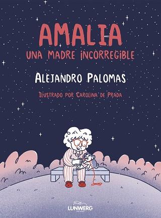 AMALIA | 9788410378643 | PALOMAS, ALEJANDRO / PRADA, CAROLINA DE