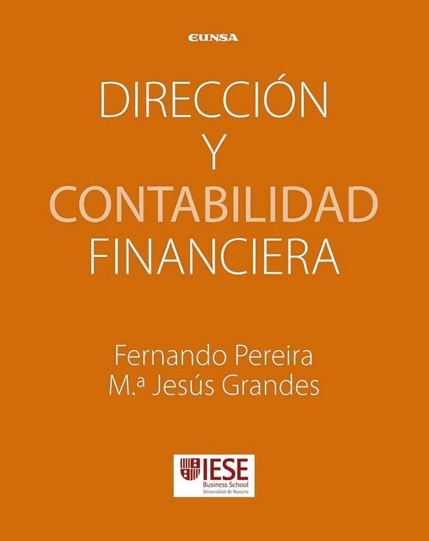 DIRECCIÓN Y CONTABILIDAD FINANCIERA | 9788431337049 | GRANDES CARCI, MARIA JESUS / PEREIRA SOLER, FERNANDO