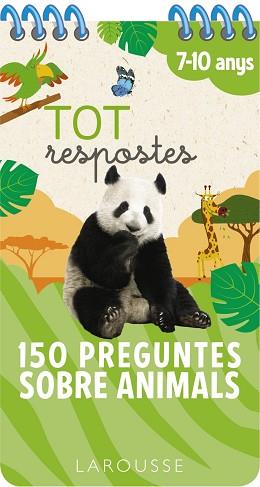 TOT RESPOSTES.150 PREGUNTES SOBRE ANIMALS | 9788417720827 | , LAROUSSE EDITORIAL