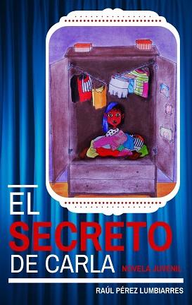 EL SECRETO DE CARLA (E-BOOK) | 9788494261343 | PÉREZ LUMBIARRES, RAÚL